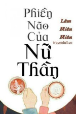 Phiền Não Của Nữ Thần